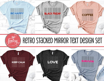 Retro Stacked Mirror Text Design Set SVG So Fontsy Design Shop