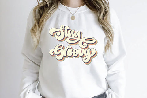 Retro Stay Groovy Sublimation Sublimation Creativeart88 