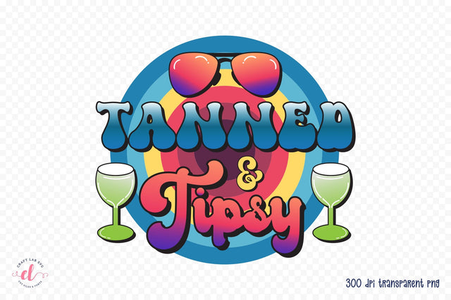 Retro Summer PNG Sublimation, Tanned & Tipsy Sublimation CraftLabSVG 