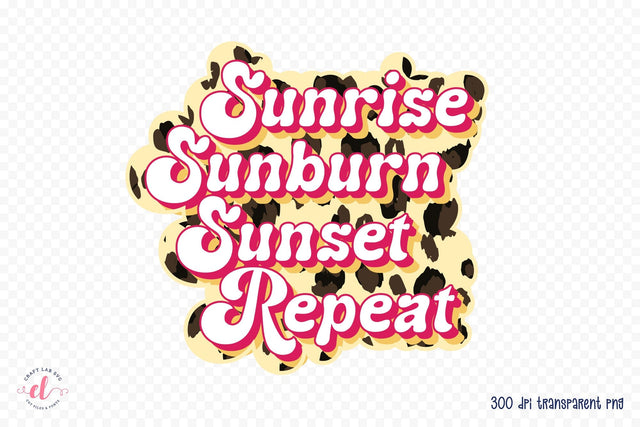 Retro Summer PNG, Sunrise Sunburn Sunset Repeat Sublimation CraftLabSVG 