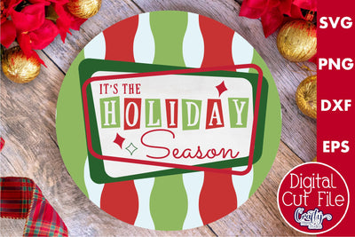 Retro Svg, Mid Century Sign, It's The Holiday Season SVG Crafty Mama Studios 