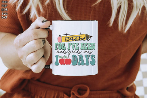 Retro Teacher For I've Been Bugging My 100 Days SVG Creativeart88 