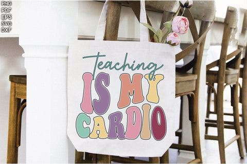 Retro Teaching Is My Cardio Vol-1 SVG Creativeart88 