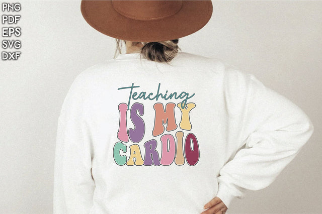 Retro Teaching Is My Cardio Vol-1 SVG Creativeart88 