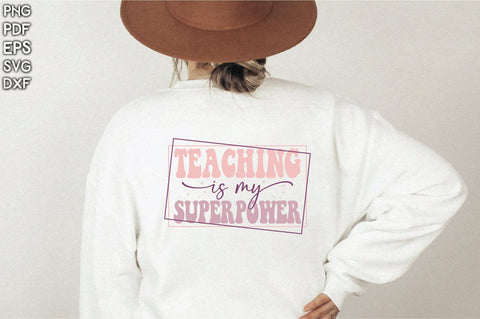 Retro Teaching Is My Superpower Sublimation Creativeart88 