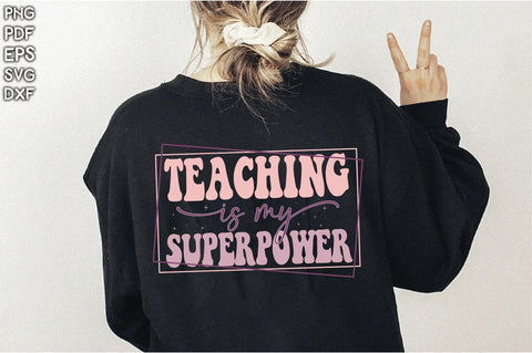 Retro Teaching Is My Superpower Sublimation Creativeart88 