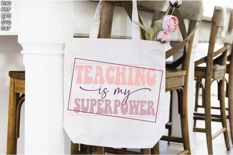 Retro Teaching Is My Superpower Sublimation Creativeart88 