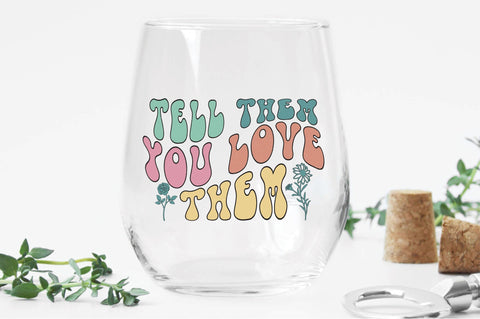 Retro Tell Them You Love Them Sublimation Sublimation Creativeart88 