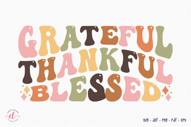 Retro Thanksgiving SVG | Grateful Thankful Blessed SVG CraftLabSVG 
