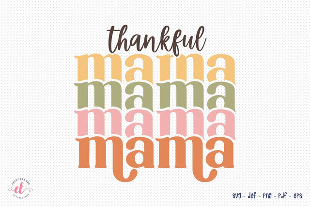 Retro Thanksgiving SVG | Thankful Mama SVG SVG CraftLabSVG 