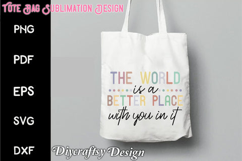Retro The World Is A Better Place With You In It Sublimation Vol-1 Sublimation Creativeart88 