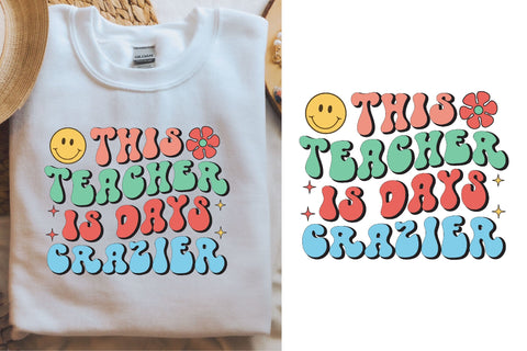 Retro This Teacher is Days Crazier SVG SVGista 