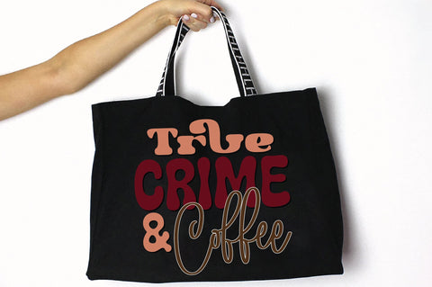 Retro True Crime & Coffee Svg SVG Creativeart88 