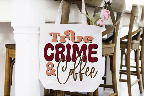 Retro True Crime & Coffee Svg SVG Creativeart88 