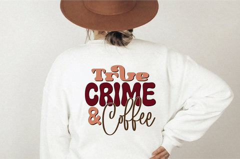 Retro True Crime & Coffee Svg SVG Creativeart88 