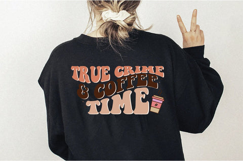 Retro True Crime & Coffee Time Svg SVG Creativeart88 