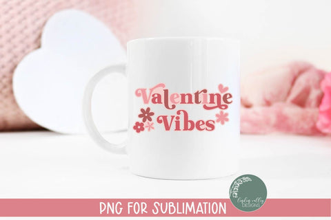 Retro Valentine Sublimation Design-Valentine Vibes PNG Sublimation Linden Valley Designs 