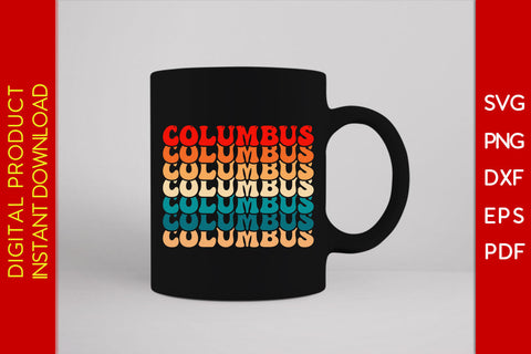Retro Vintage Columbus SVG PNG PDF Cut File SVG Creativedesigntee 