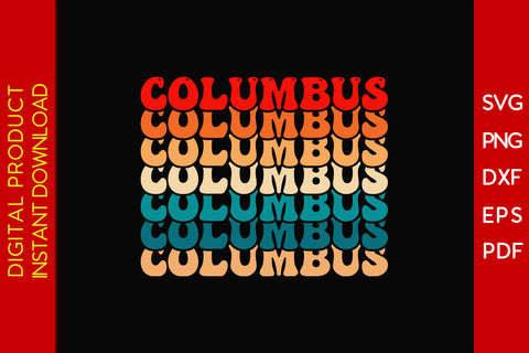 Retro Vintage Columbus SVG PNG PDF Cut File SVG Creativedesigntee 