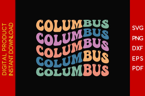 Retro Vintage Groovy Columbus SVG PNG PDF Cut File SVG Creativedesigntee 