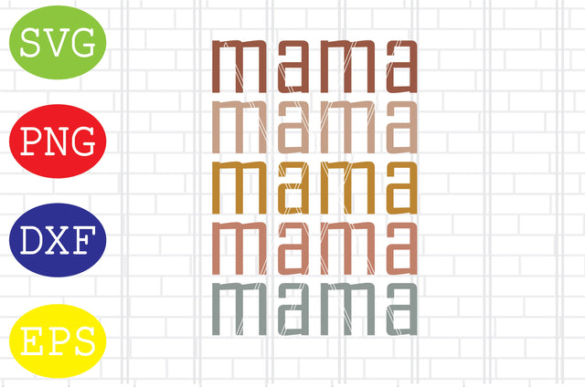 Retro Vintage Mama (3) Svg, Mother's Day Svg, Png, Eps, Dxf Files SVG DigitalSvgFiles 