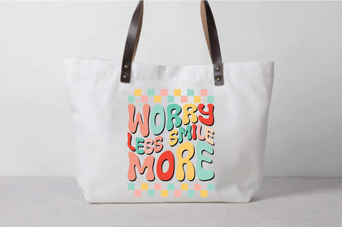 Retro Worry Less Smile More Sublimation Sublimation Creativeart88 