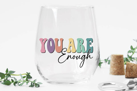 Retro You Are Enough Sublimation Sublimation Creativeart88 