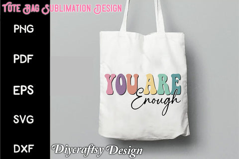 Retro You Are Enough Sublimation Sublimation Creativeart88 