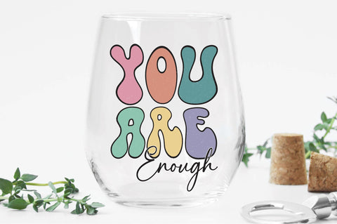 Retro You Are Enough Sublimation Vol-1 Sublimation Creativeart88 