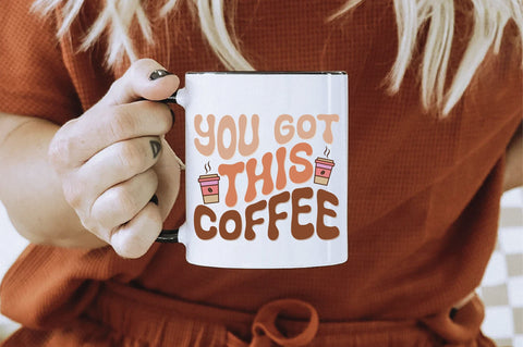 Retro You Got This Coffee Svg Vol-1 SVG Creativeart88 