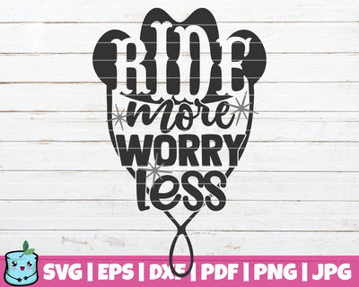 Ride More Worry Less SVG MintyMarshmallows 