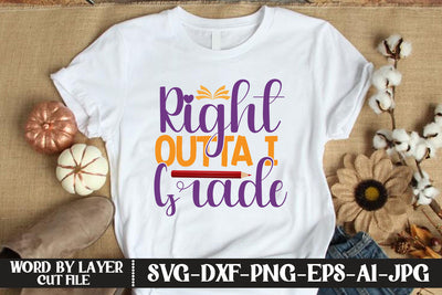 Right Outta I Grade SVG DESIGN SVG MStudio 