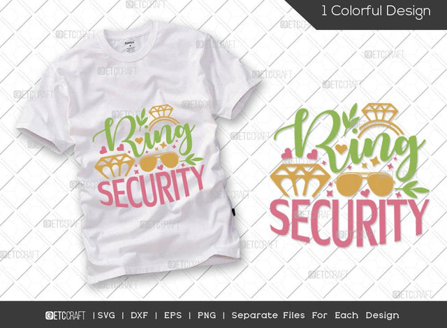 Ring Security SVG Cut File | Marriage Svg | Bride Svg | Groom Svg | Engagement Svg | Wedding Svg | Dxf | Eps | Png | T-shirt Design SVG ETC Craft 