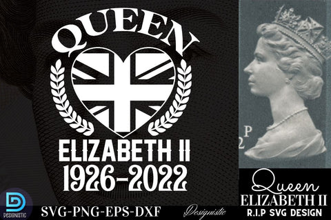 RIP Queen Elizabeth SVG Bundle, RIP Queen Elizabeth Shirt SVG DESIGNISTIC 