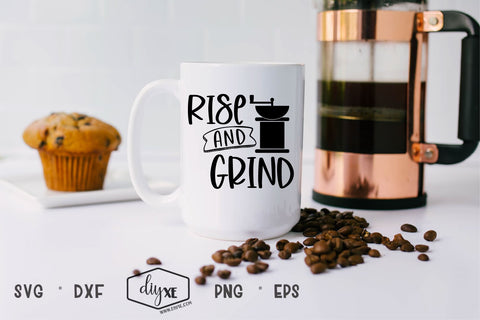 Rise and Grind Coffee Bundle SVG DIYxe Designs