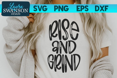 Rise and Grind SVG Cut File SVG Laura Swanson Design 