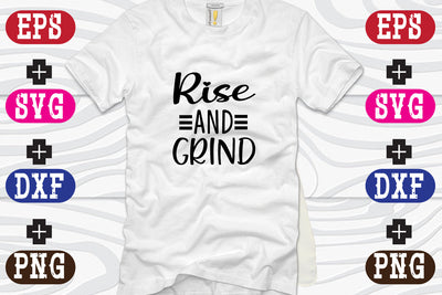 Rise and Grind SVG Nurstore 