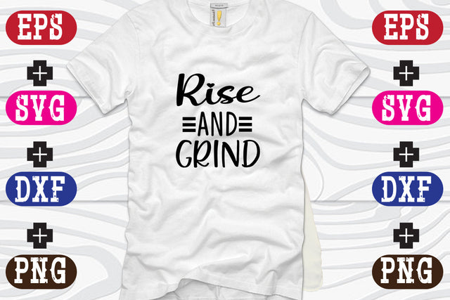 Rise and Grind SVG Nurstore 