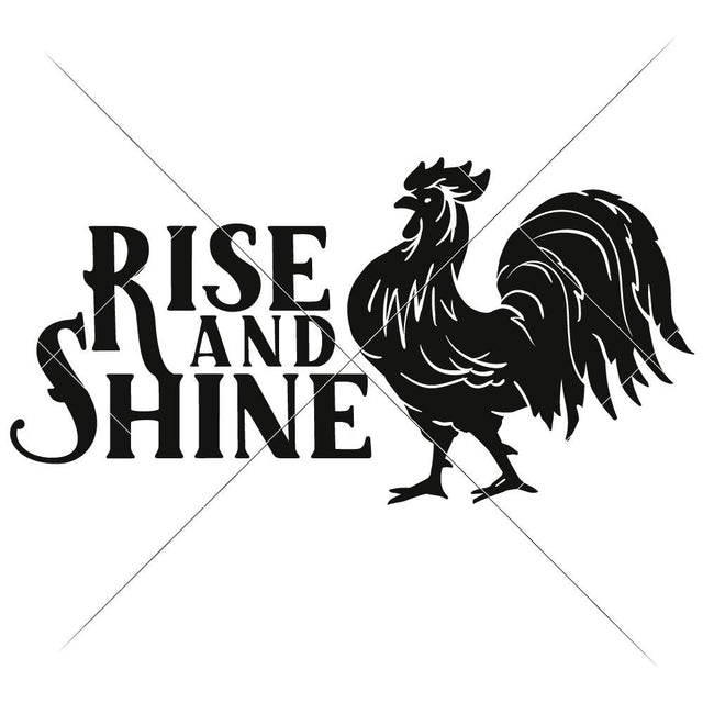 Rise and Shine horizontal - Farmhouse Rooster SVG Chameleon Cuttables 