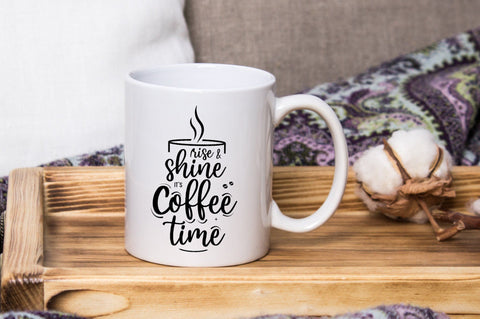 Rise and Shine It's Coffee SVG SVG futivesvg 