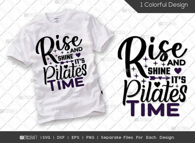 Rise And Shine It's Pilates Time SVG Cut File | Physical Exercise Svg | Pilates Training Svg | Motivation Svg | Pilates Svg | Fitness Svg | Pilates Quote Design SVG ETC Craft 