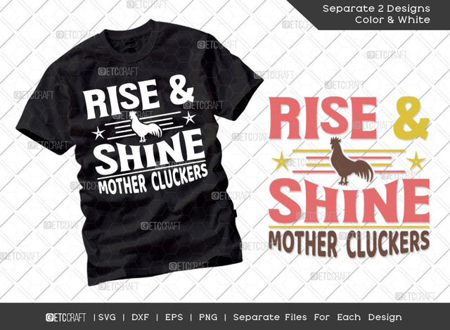 Rise And Shine Mother Cluckers SVG Cut File | Farm Svg | Farmer Svg | Farmhouse Svg | Farm Life Svg | Dxf | Eps | Png | Tshirt Design SVG ETC Craft 