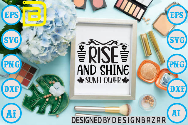 rise and shine sunflower SVG Craftlabsvg24 