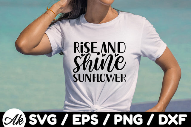 Rise and shine sunflower svg SVG akazaddesign 
