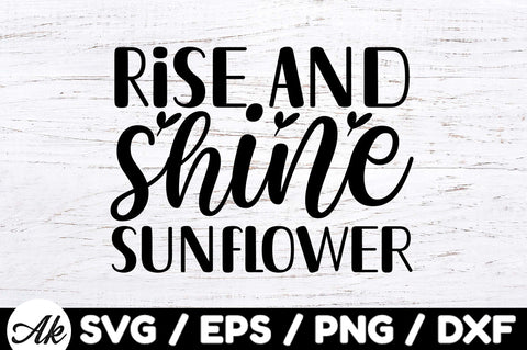 Rise and shine sunflower svg SVG akazaddesign 