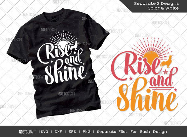 Rise And Shine SVG Cut File | Farm Svg | Farmer Svg | Farmhouse Svg | Farm Life Svg | Dxf | Eps | Png | Tshirt Design SVG ETC Craft 