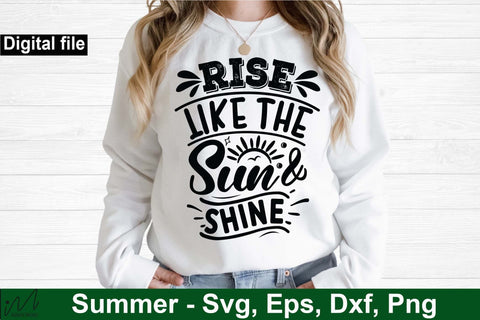 Rise like the sun and shine svg, Summer vibes svg, Summer t shirt svg, Vacation Svg, Ocean Svg Svg, Beach Svg, Beach t shirt svg, Summer mug svg, Beach time svg, Summer Cut Files, Hello summer svg, Lake time SVG Isabella Machell 