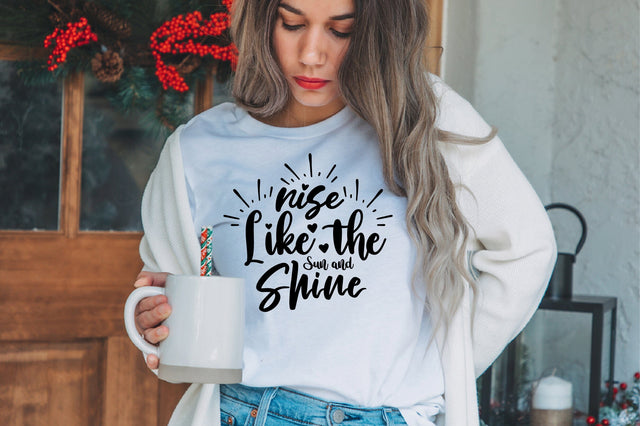 Rise Like the Sun and Shine svg SVG orpitasn 