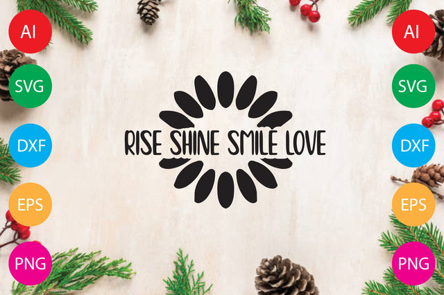 Rise Shine Smile Love SVG CraftlabSvg29 