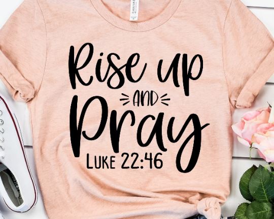 Rise Up and Pray SVG - Bible Verse SVG She Shed Craft Store 
